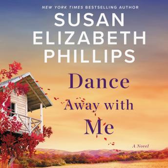 Dance Away with Me: A Novel, Susan Elizabeth Phillips