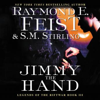 Jimmy the Hand: Legends of the Riftwar, Book III sample.
