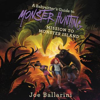 Babysitter's Guide to Monster Hunting #3: Mission to Monster Island sample.