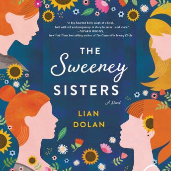 Get Best Audiobooks General The Sweeney Sisters: A Novel by Lian Dolan Free Audiobooks Mp3 General free audiobooks and podcast