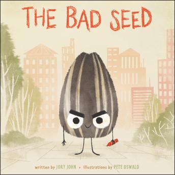 Listen Best Audiobooks Kids The Bad Seed by Jory John Audiobook Free Download Kids free audiobooks and podcast