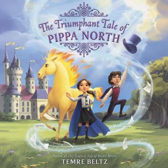Download Best Audiobooks Kids The Triumphant Tale of Pippa North by Temre Beltz Audiobook Free Mp3 Download Kids free audiobooks and podcast