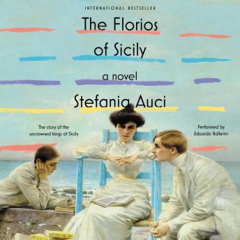 The Florios of Sicily: A Novel
