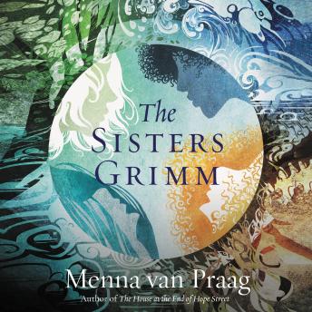 Sisters Grimm: A Novel, Menna Van Praag