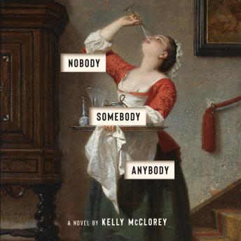 Nobody, Somebody, Anybody: A Novel