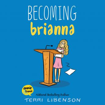 Listen Best Audiobooks Kids Becoming Brianna by Terri Libenson Audiobook Free Mp3 Download Kids free audiobooks and podcast