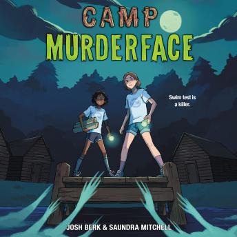 Camp Murderface, Saundra Mitchell, Josh Berk