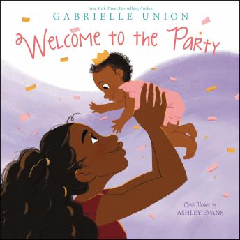 Welcome to the Party, Gabrielle Union