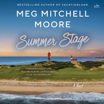 The Summer Stage: A Novel