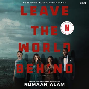 Leave the World Behind: A Novel sample.