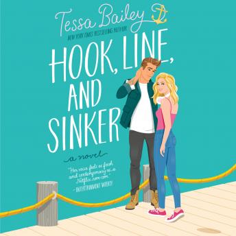 Download Hook, Line, and Sinker: A Novel by Tessa Bailey