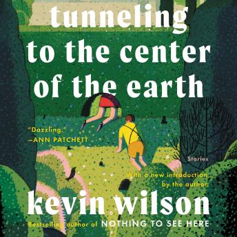 Tunneling to the Center of the Earth: Stories sample.