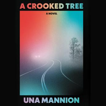 A Crooked Tree: A Novel