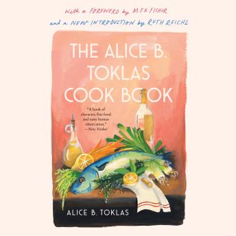 Download Alice B. Toklas Cook Book by Alice B. Toklas