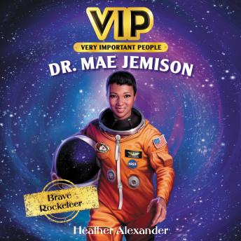 VIP: Dr. Mae Jemison