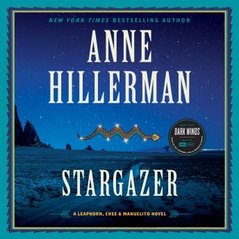Download Stargazer: A Leaphorn, Chee & Manuelito Novel by Anne Hillerman