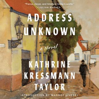 Address Unknown: A Novel, Kathrine Kressmann Taylor