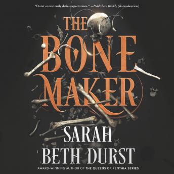 Bone Maker: A Novel sample.