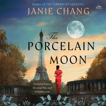 Porcelain Moon: A Novel of France, the Great War, and Forbidden Love sample.