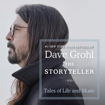 Download Storyteller: Tales of Life and Music by Dave Grohl