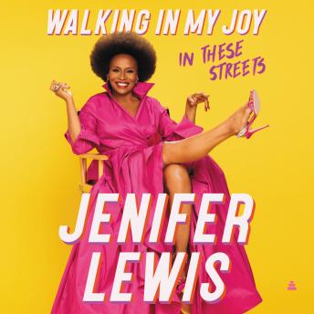 Download Walking in My Joy: In These Streets by Jenifer Lewis