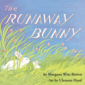 Download Best Audiobooks Kids The Runaway Bunny by Margaret Wise Brown Free Audiobooks for iPhone Kids free audiobooks and podcast