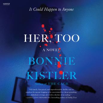 Her, Too: A Novel