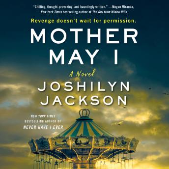 Mother May I: A Novel, Joshilyn Jackson