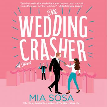 Wedding Crasher: A Novel, Mia Sosa