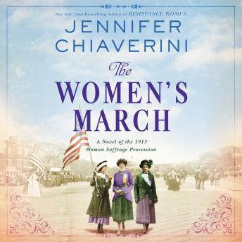 Women's March: A Novel of the 1913 Woman Suffrage Procession sample.