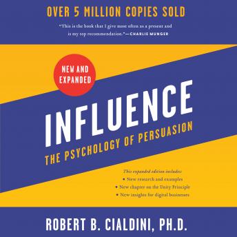 Download Influence, New and Expanded: The Psychology of Persuasion by Robert B. Cialdini