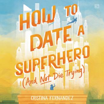 How to Date a Superhero (And Not Die Trying) sample.