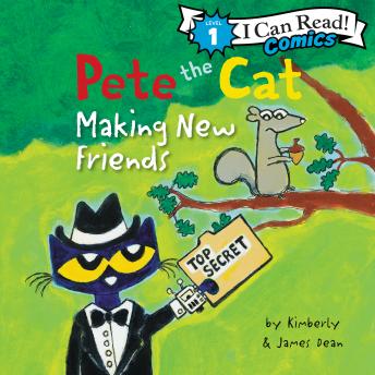 Download Pete the Cat: Making New Friends by James Dean, Kimberly Dean
