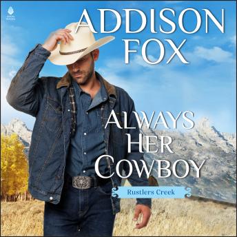 Always Her Cowboy: Rustlers Creek