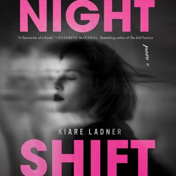 Nightshift: A Novel