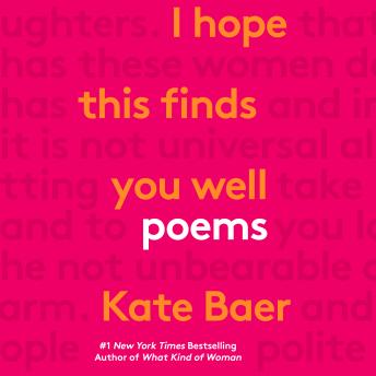 I Hope This Finds You Well: Poems