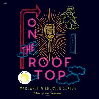 On the Rooftop: A Novel, Margaret Wilkerson Sexton