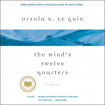 The Wind's Twelve Quarters: Stories