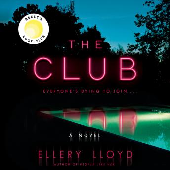 Club: A Novel, Ellery Lloyd