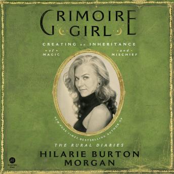 The Grimoire Girl: A Memoir of Magic and Mischief