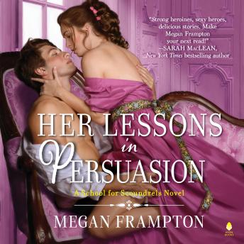 Her Lessons in Persuasion: A School for Scoundrels Novel sample.