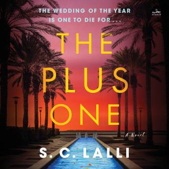 The Plus One: A Novel