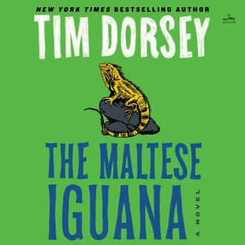Download Maltese Iguana: A Novel by Tim Dorsey