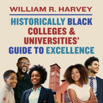 Historically Black Colleges and Universities’ Guide to Excellence