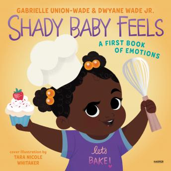 Shady Baby Feels: A First Book of Emotions sample.