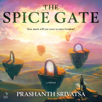 The Spice Gate: A Fantasy