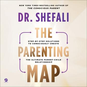 Parenting Map: Step-by-Step Solutions to Consciously Create the Ultimate Parent-Child Relationship sample.