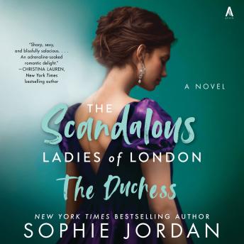 Download Duchess: The Scandalous Ladies of London by Sophie Jordan