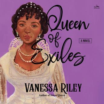 Queen of Exiles: A Novel