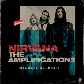 The Nirvana: The Amplifications